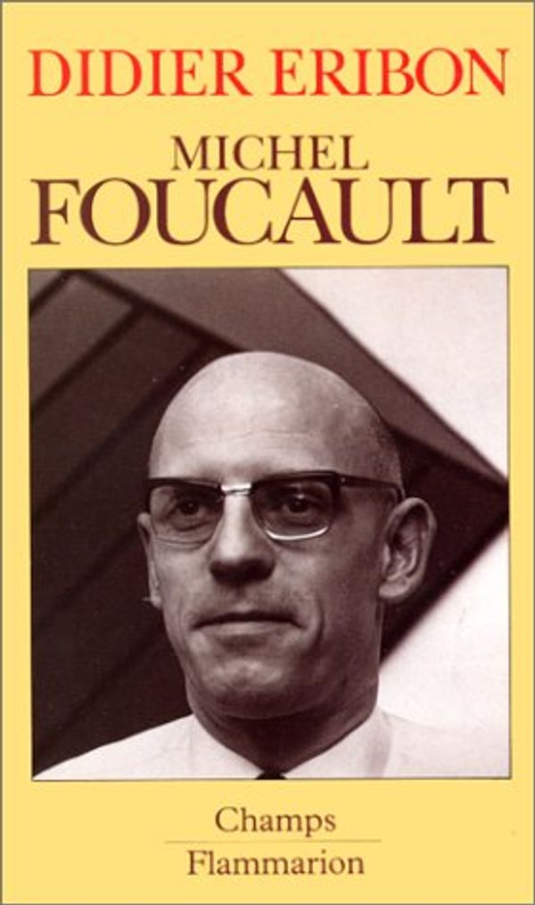 Cover Art for 9782080812438, Michel Foucault, 1926-1984 by Didier Eribon
