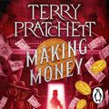 Cover Art for 9781473588332, Making Money by Terry Pratchett