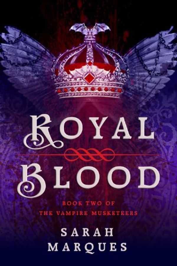 Cover Art for 9781607013631, Royal Blood by Sarah Marques