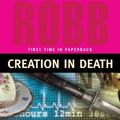 Cover Art for B00HTJX5DO, By J. D. Robb - Creation in Death by J.d. Robb