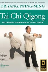 Cover Art for 9781594392689, Tai Chi Qigong: The Internal Foundation of Tai Chi Chuan by Jwing-Ming Yang