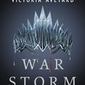 Cover Art for 9780062422996, War Storm by Victoria Aveyard