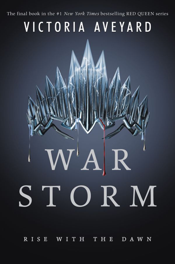 Cover Art for 9780062422996, War Storm by Victoria Aveyard