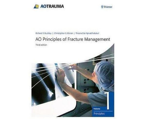 Cover Art for 9783132423091, AO Principles of Fracture ManagementVol. 1: Principles, Vol. 2: Specific fractures by Richard Buckley