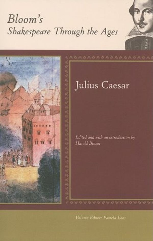 Cover Art for 9780791098400, "Julius Caesar" by Prof. Harold Bloom, Pamela Loos