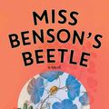 Cover Art for 9781643588636, Miss Benson's Beetle by Rachel Joyce