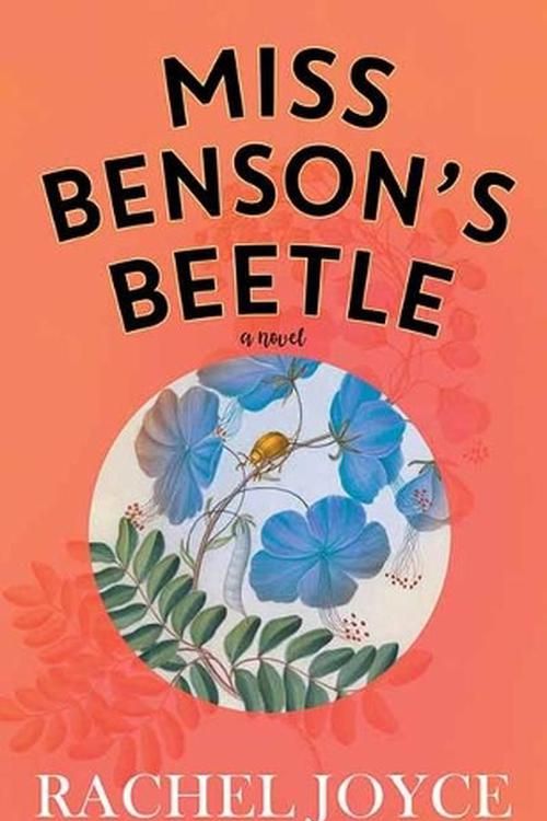 Cover Art for 9781643588636, Miss Benson's Beetle by Rachel Joyce