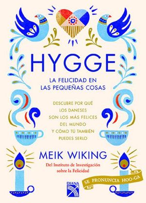 Cover Art for 9786070758171, Hygge. La Felicidad En Las Peque as Cosas by Meik Wiking