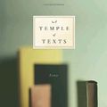 Cover Art for 9780307262868, A Temple of Texts by William H. Gass