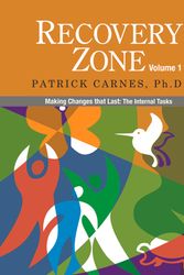 Cover Art for 9780977440016, Recovery Zone: Volume 1 by Patrick Carnes