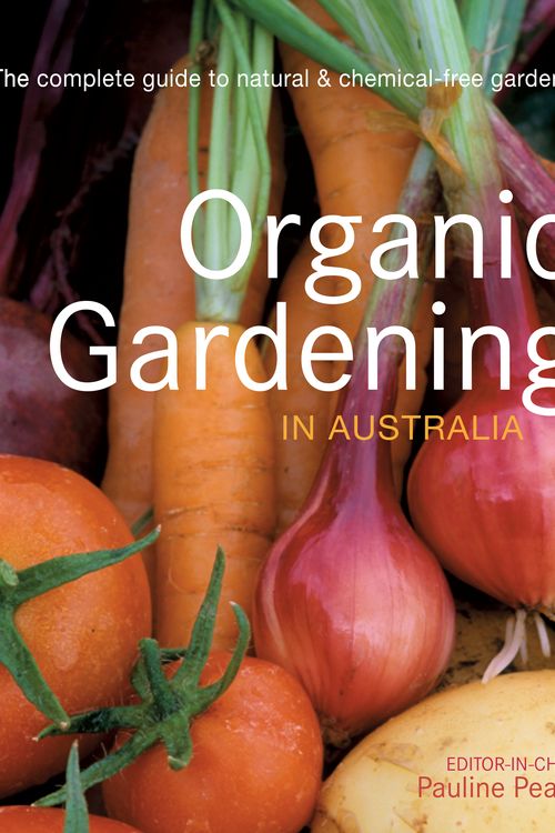 Cover Art for 9781740339599, Organic Gardening in Australia by Pauline Pears