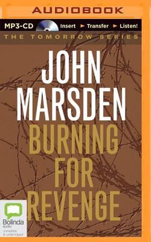 Cover Art for 9781486219063, Burning for Revenge (Tomorrow) by John Marsden