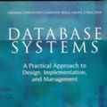 Cover Art for 9780201342871, Database Systems A Practical Approach to Design Implementation and Management by Thomas Connolly, Carolyn Begg