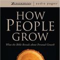 Cover Art for 9780310240655, How People Grow by Cloud Ph.D., Dr. Henry, Dr. John Townsend