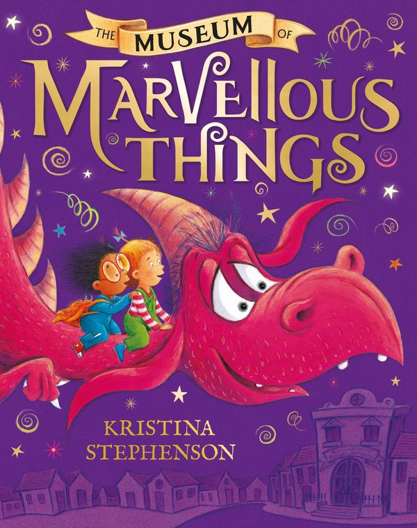 Cover Art for 9781444946024, The Museum of Marvellous Things by Kristina Stephenson
