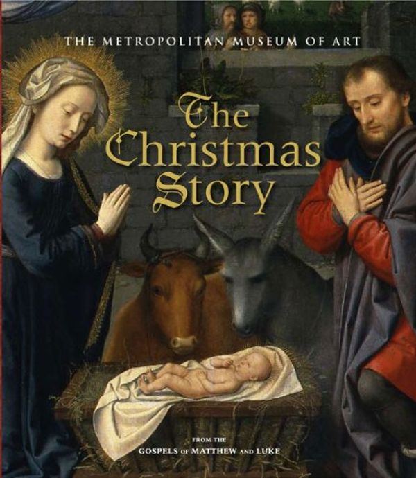 Cover Art for 9780810980020, The Christmas Story by Metropolitan Museum of Art