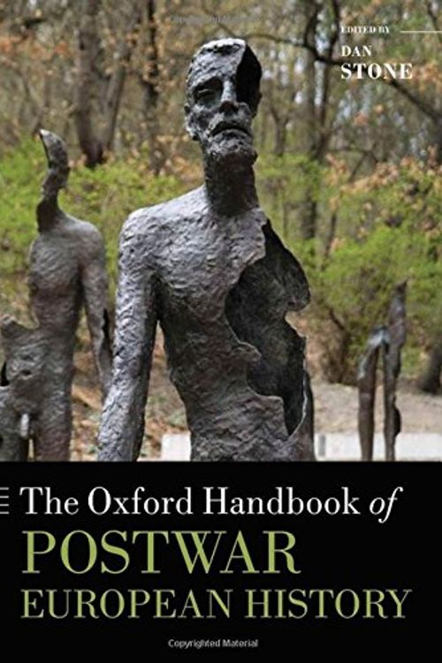 Cover Art for 9780199560981, The Oxford Handbook of Postwar European History by Dan Stone