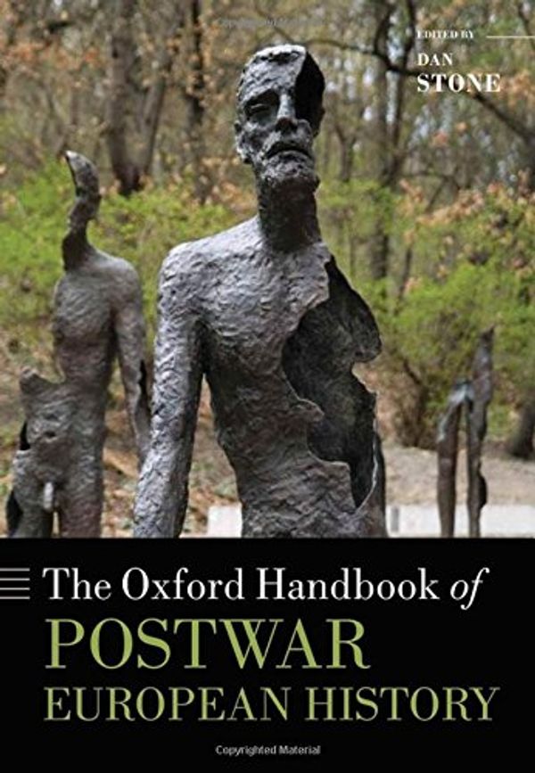 Cover Art for 9780199560981, The Oxford Handbook of Postwar European History by Dan Stone