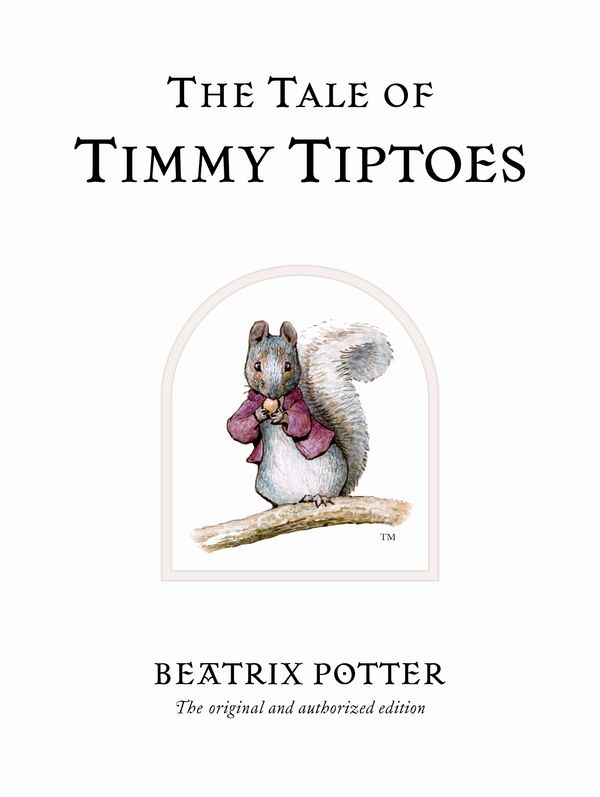 Cover Art for 9780723247814, The Tale of Timmy Tiptoes by Beatrix Potter