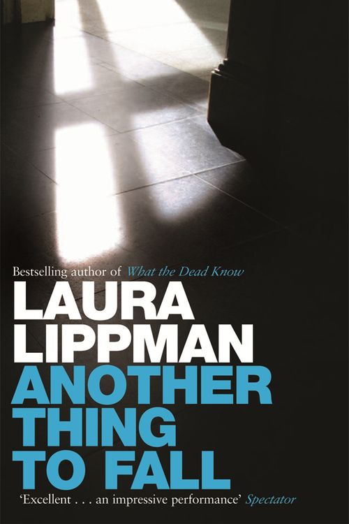 Cover Art for 9780752884158, Another Thing to Fall by Laura Lippman