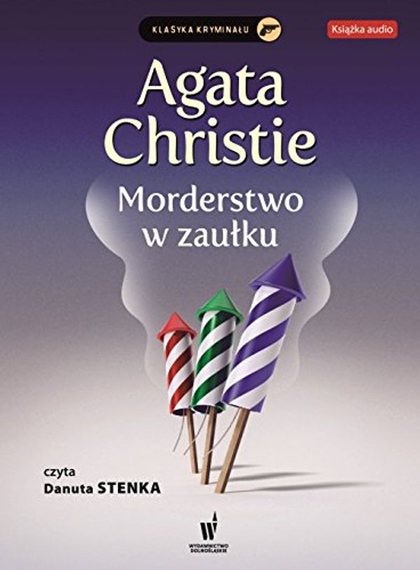 Cover Art for 9788327152251, Morderstwo w zaulku by Agatha Christie