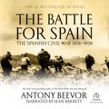 Cover Art for 9781501907975, The Battle for Spain by Antony Beevor