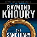 Cover Art for B000VMHIH0, The Sanctuary by Raymond Khoury