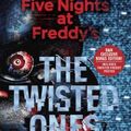 Cover Art for 9781338221169, The Twisted Ones (Exclusive Book) (Five Nights at Freddy's Series #2) Realese Date ( June 27 2017) by Scott Cawthon