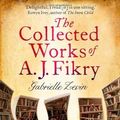 Cover Art for B019TMH02A, The Collected Works of A.J. Fikry by Gabrielle Zevin (2014-03-13) by Gabrielle Zevin
