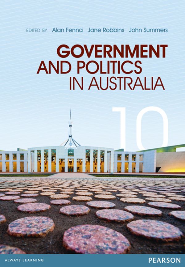 Cover Art for 9781486000517, Government and Politics in Australia by Alan Fenna