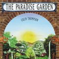 Cover Art for 9780224046329, The Paradise Garden by Colin Thompson