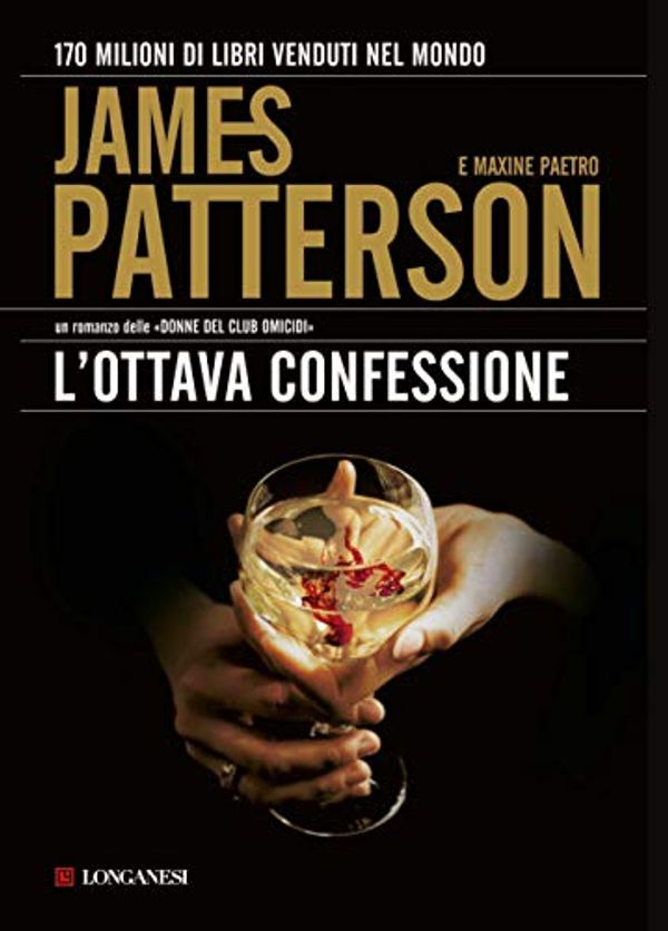 Cover Art for B0065N8UEE, L'ottava confessione by James Patterson, Maxine Paetro