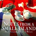 Cover Art for 9780688147259, Notes from a Small Island by Bill Bryson