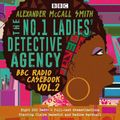 Cover Art for 9781785297670, No 1 Ladies’ Detective Agency: A Second BBC Radio Casebook: BBC Radio 4 full-cast dramatisations (BBC Radio 4 Dramatisations) by Smith, Alexander McCall