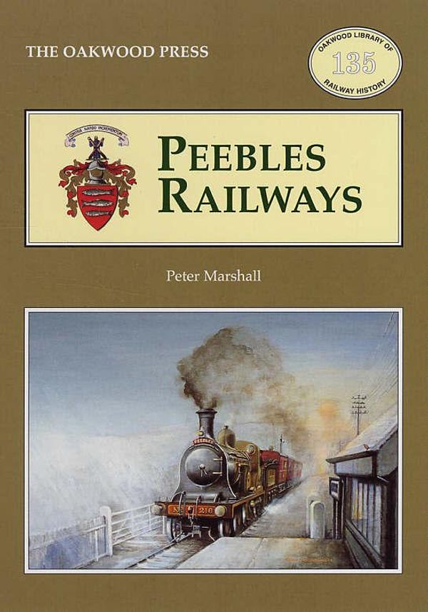Cover Art for 9780853616382, Peebles Railways by Peter H. Marshall