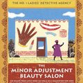 Cover Art for B00CQZ5NZO, The Minor Adjustment Beauty Salon (No 1. Ladies' Detective Agency Book 14) by McCall Smith, Alexander