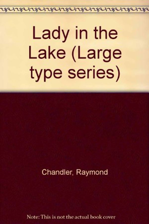 Cover Art for 9780860092278, Lady in the Lake by Raymond Chandler