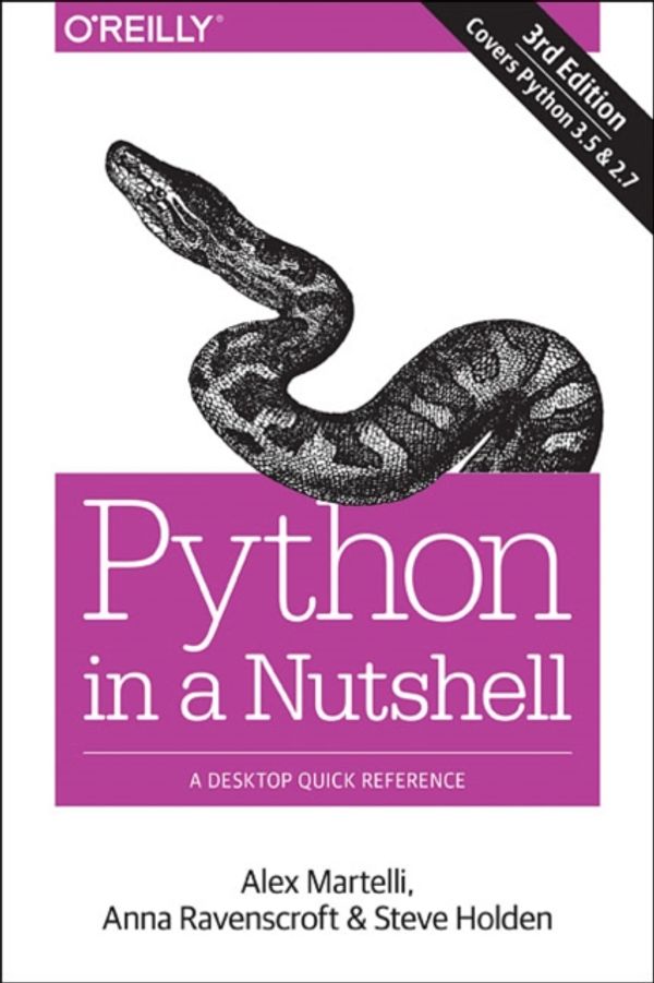 Cover Art for 9781449392925, Python in a Nutshell: A Desktop Quick Reference by Alex Martelli