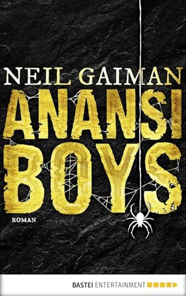 Cover Art for B07D17QQTK, Anansi Boys (German Edition) by Neil Gaiman