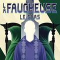 Cover Art for B081J3F7ZW, La Faucheuse, Tome 3 : Le Glas (French Edition) by Neal Shusterman