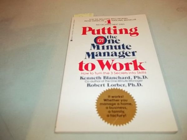 Cover Art for 9780006368243, Putting the One Minute Manager to Work by Kenneth H. Blanchard