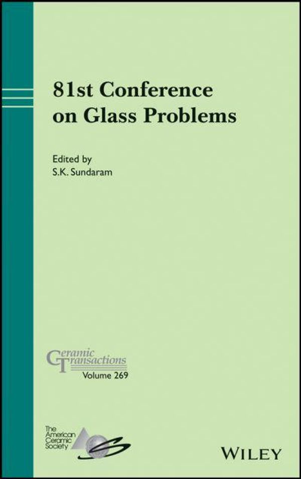 Cover Art for 9781119822998, 81st Conference on Glass Problems by ACerS (American Ceramics Society, The)