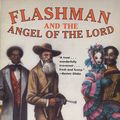 Cover Art for 9780452274402, Flashman and the Angel of the Lord by George MacDonald Fraser