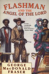 Cover Art for 9780452274402, Flashman and the Angel of the Lord by George MacDonald Fraser