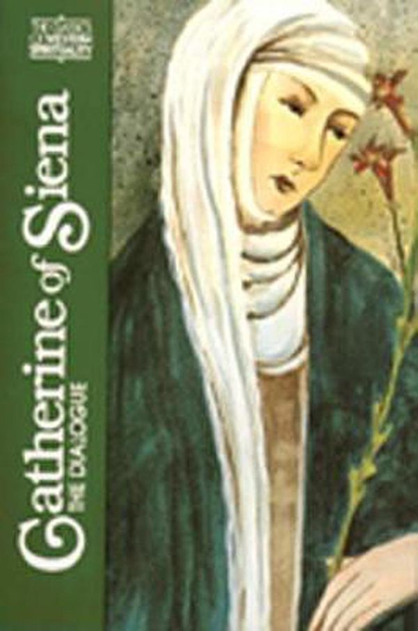 Cover Art for 9780809122332, The Dialogue by Catherine Of Siena