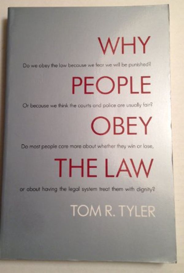 Cover Art for 9780300052350, Why People Obey the Law by Tom R. Tyler