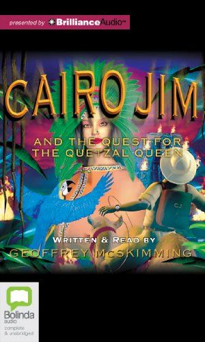 Cover Art for 9781743181409, Cairo Jim and the Quest for the Quetzal Queen by Geoffrey McSkimming