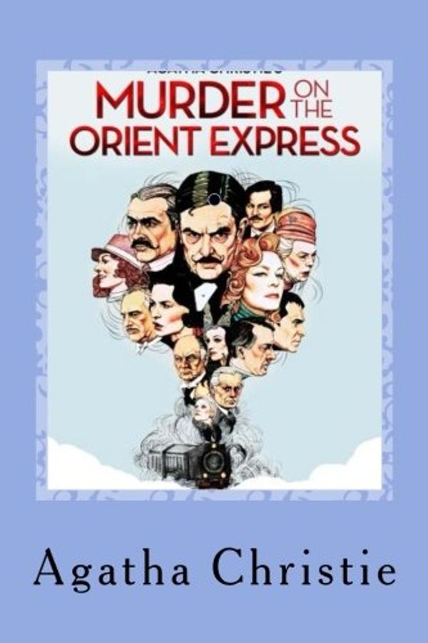 Cover Art for 9781983911057, Murder on the Orient Express by Agatha Christie