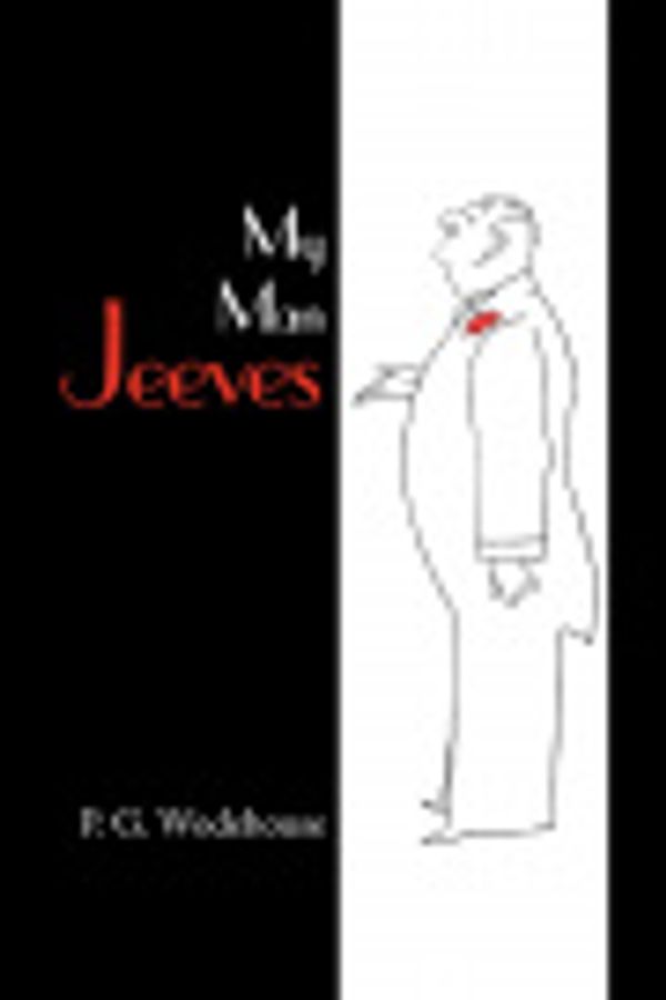 Cover Art for 9787770619342, My Man Jeeves by P. G. Wodehouse