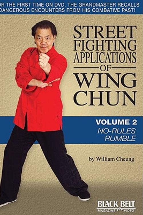 Cover Art for 9781581334555, Street Fighting Applications of Wing Chun: No-Rules Rumble v. 2 by William Cheung